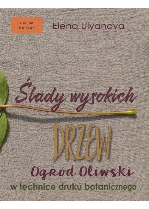 Ślady wysokich drzew