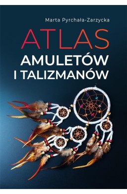 Atlas amuletów i talizmanów