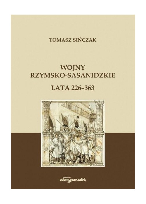 Wojny rzymsko-sasanidzkie. Lata 226-363