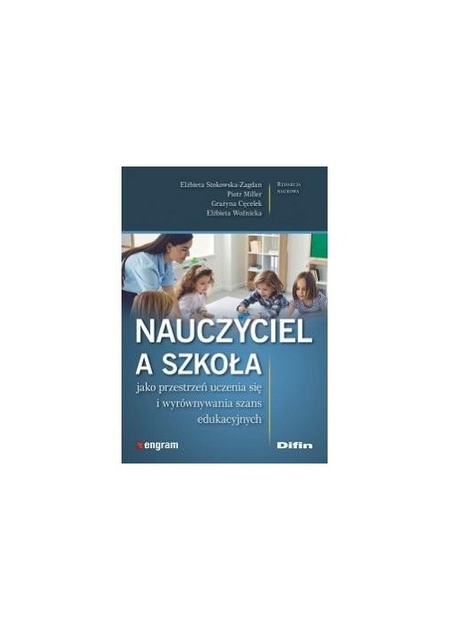 Nauczyciel a szkoła jako przestrzeń uczenia się..