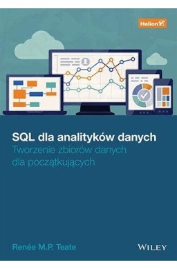 SQL dla analityków danych. Tworzenie zbiorów...