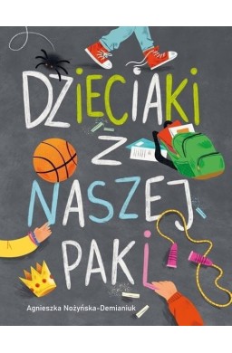 Dzieciaki z naszej paki