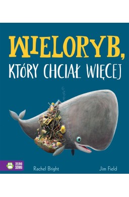 Wieloryb, który chciał więcej