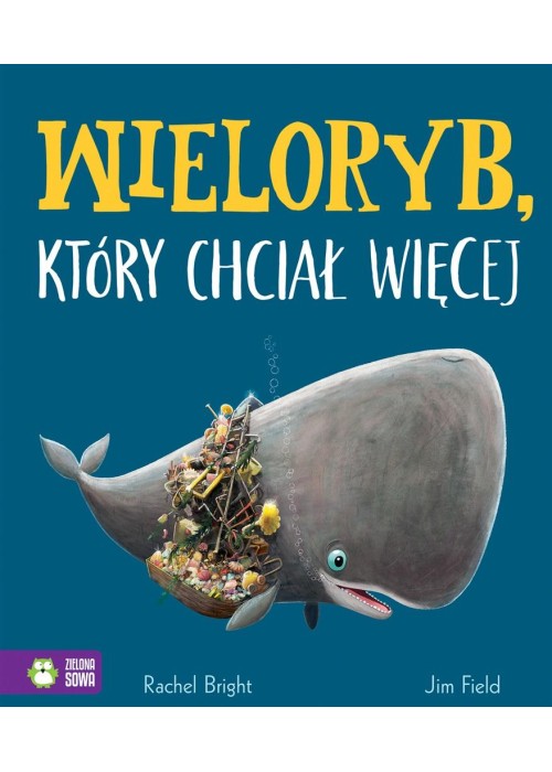 Wieloryb, który chciał więcej