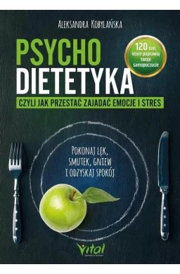 Psychodietetyka, czyli jak przestać zajadać emocje