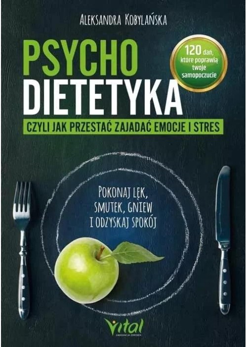 Psychodietetyka, czyli jak przestać zajadać emocje