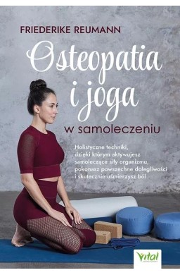 Osteopatia i joga w samoleczeniu