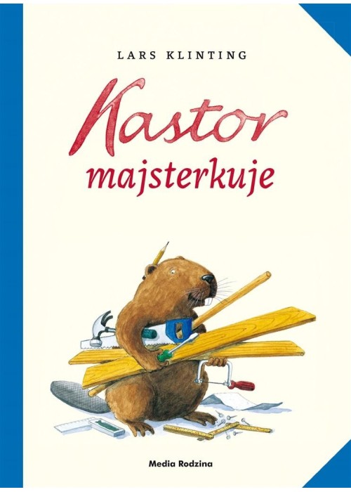 Kastor majsterkuje