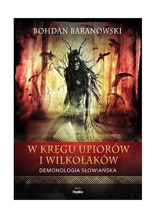 W kręgu upiorów i wilkołaków