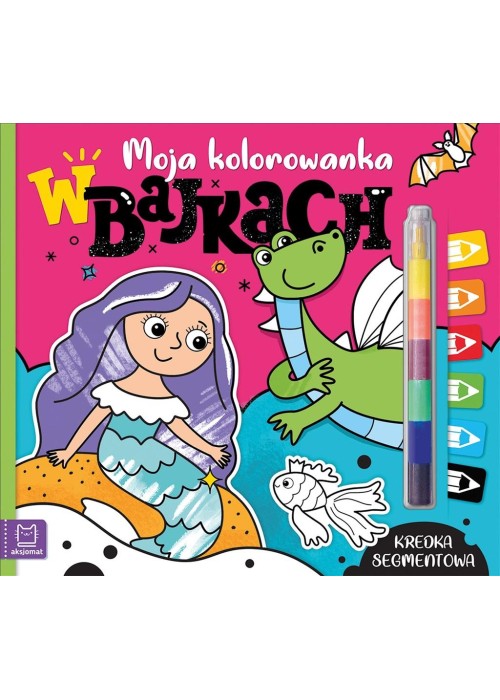 Moja kolorowanka. W bajkach. Kredka segmentowa