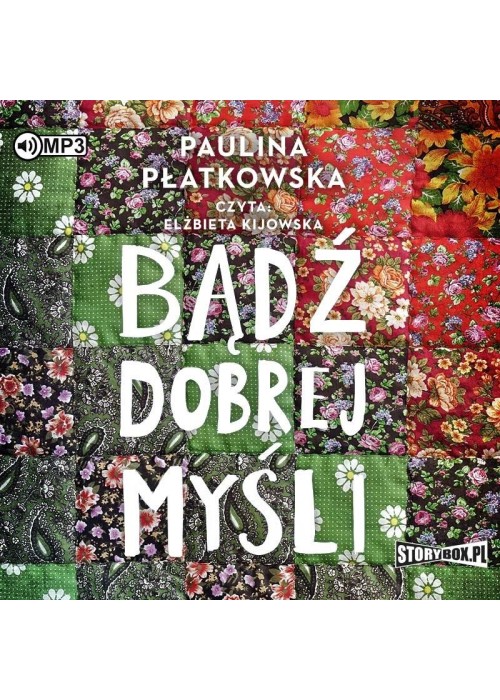 Bądź dobrej myśli audiobook