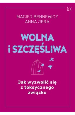 Wolna i szczęśliwa