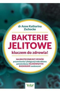 Bakterie jelitowe kluczem do zdrowia!