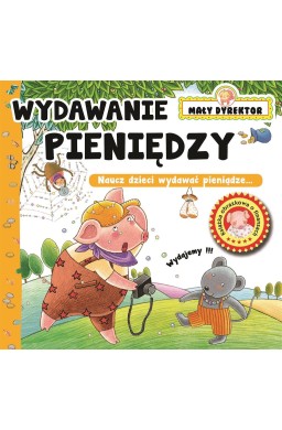 Mały Dyrektor - Wydawanie Pieniędzy