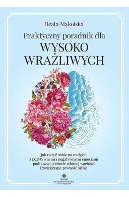 Praktyczny poradnik dla wysoko wrażliwych