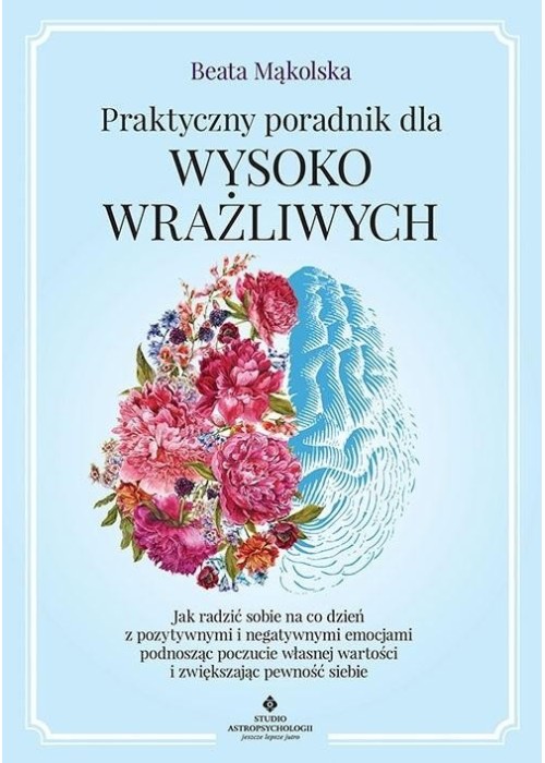 Praktyczny poradnik dla wysoko wrażliwych