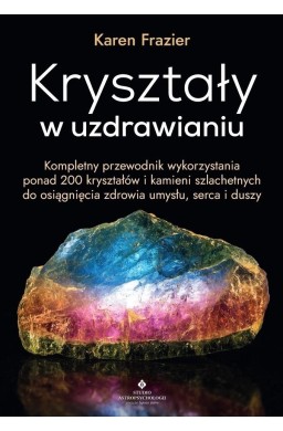 Kryształy w uzdrawianiu