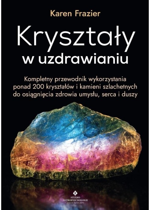 Kryształy w uzdrawianiu