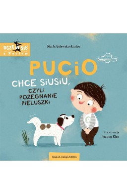 Pucio chce siusiu, czyli pożegnanie pieluszki w.3