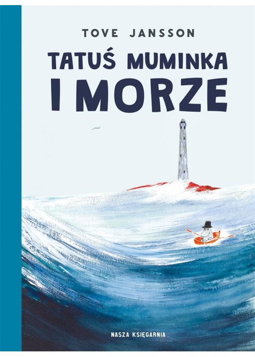 Tatuś Muminka i morze