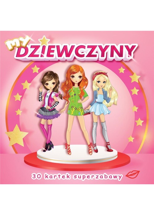 My dziewczyny