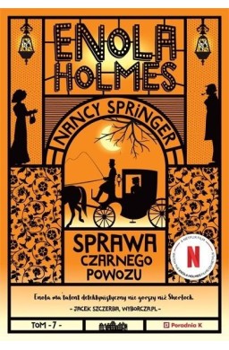 Enola Holmes T.7 Sprawa czarnego powozu