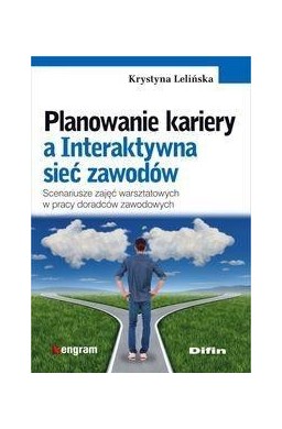 Planowanie kariery a Interaktywna sieć zawodów