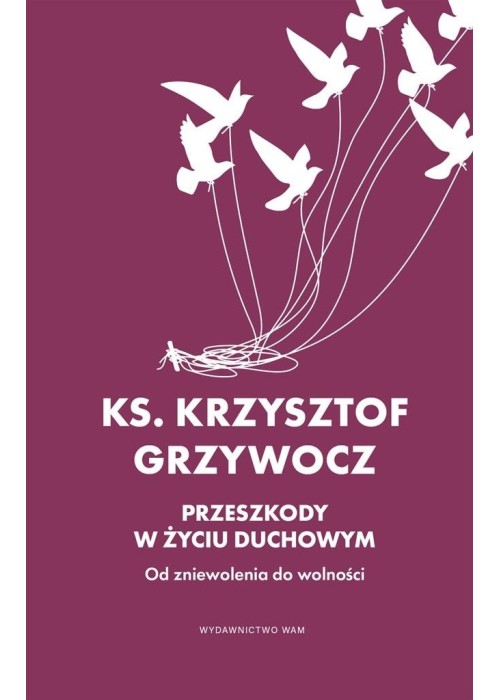 Przeszkody w życiu duchowym