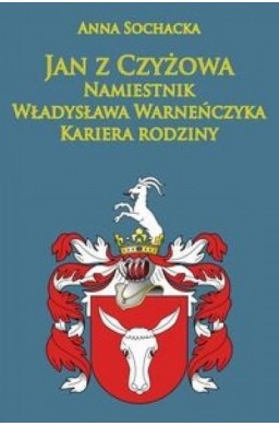 Jan z Czyżowa namiestnik...