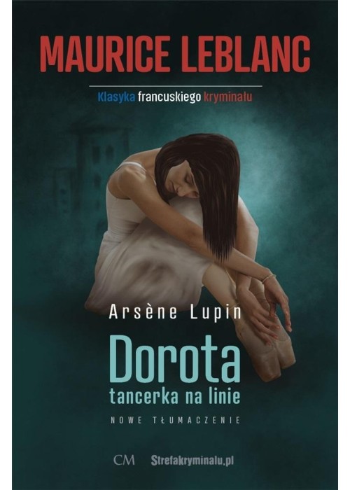 Arsene Lupin: Dorota tancerka na linie