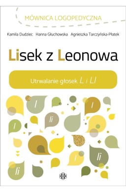 Lisek z Leonowa. Utrwalanie głosek L i LI