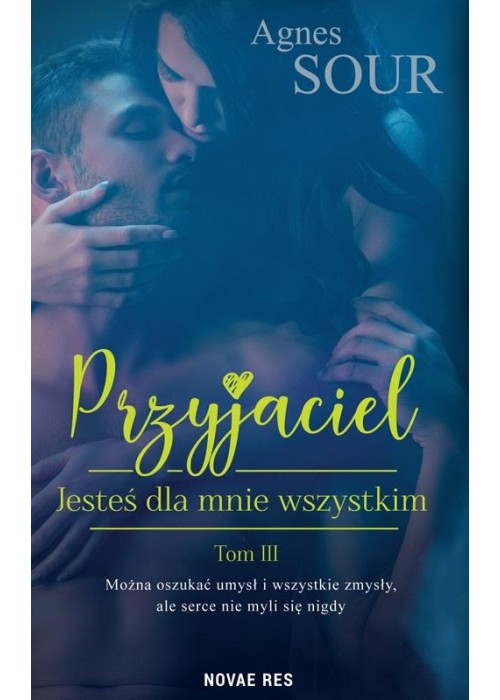 Przyjaciel T.3 Jesteś dla mnie wszystkim