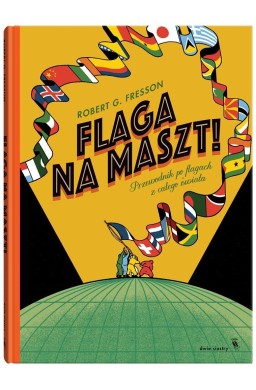 Flaga na maszt!