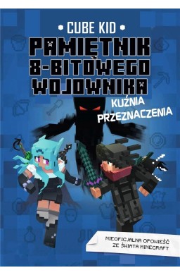 Pamiętnik 8-bitowego wojownika: Kuźnia..