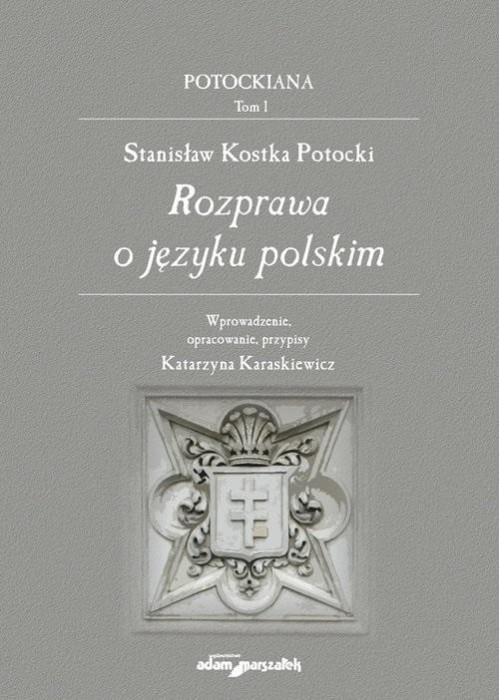 Potockiana T.1 Stanisław Kosta Potocki