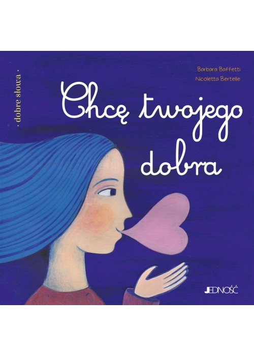 Chcę twojego dobra