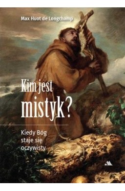 Kim jest mistyk?