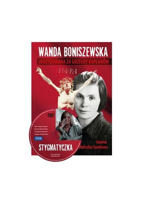 Wanda Boniszewska. Ukrzyżowana za grzechy kapłanów