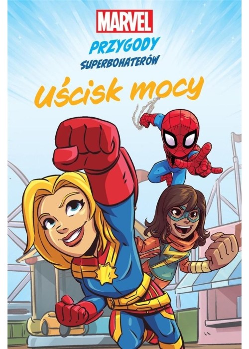 Marvel Przygody superbohaterów Uścisk mocy