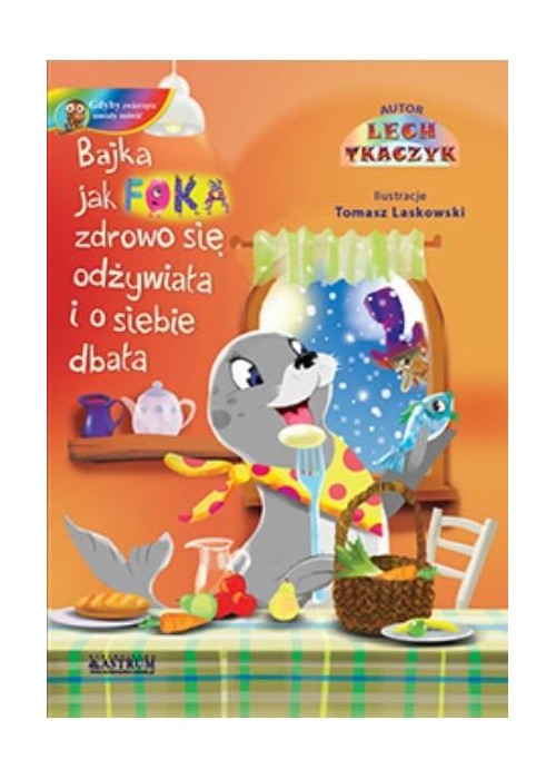 Jak foka zdrowo się odżywiała i o siebie dbała +CD