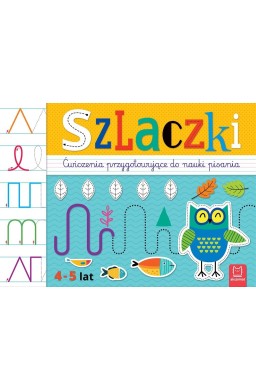 Szlaczki. Ćwiczenia przygotowujące do pisania 4-5