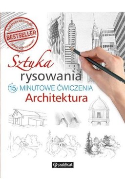 Sztuka rysowania. 15-minutowe ćwiczenia