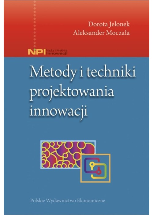 Metody i techniki projektowania innowacji