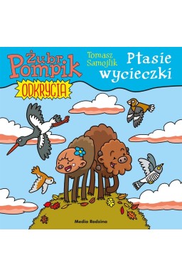 Żubr Pompik. Odkrycia T.5 Ptasie wycieczki