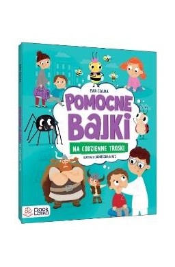 Pomocne bajki, na codzienne troski