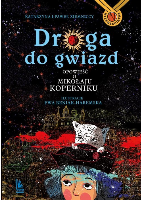 Droga do gwiazd. Opowieść o Mikołaju Koperniku