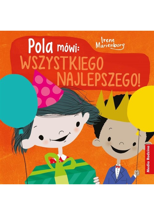 Pola mówi: Wszystkiego najlepszego