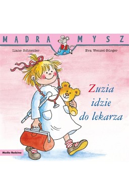 Mądra Mysz. Zuzia idzie do lekarza