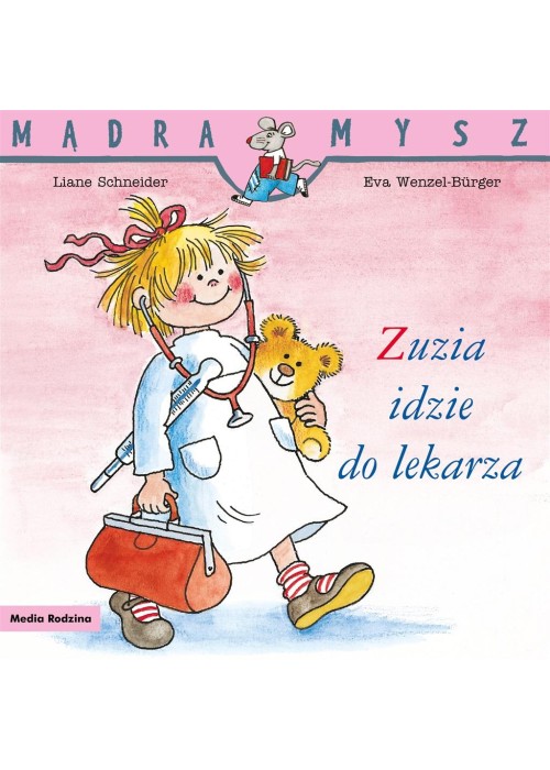 Mądra Mysz. Zuzia idzie do lekarza