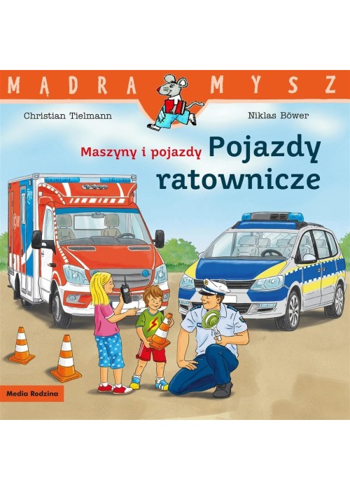 Maszyny i pojazdy. Pojazdy ratownicze